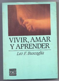 Vivir Amar Y Aprender