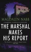 The Marshal Makes His Report (Marshal Guarnaccia, Bk 8)