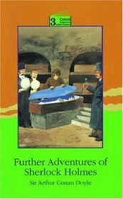 Further Adventures of Sherlock Holmes (Oxford Progressive English Readers)