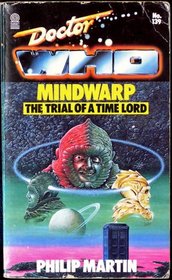 Doctor Who: Trial of a Time Lord : Mindwarp (Target Doctor Who Library, No 139)