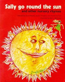 Sally Go Round The Sun and other nursery rhymes (Breakthrough to Literacy series)