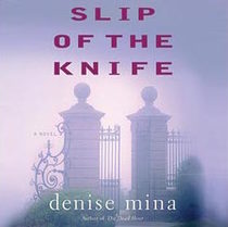 Slip of the Knife (Paddy Meehan, Bk 3) (Audio CD) (Unabridged)