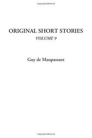 Original Short Stories, Volume 9 (v. 9)
