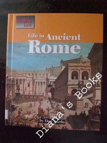 Life in Ancient Rome (Way People Live)