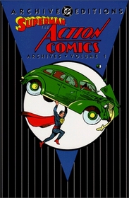 Superman The Action Comics Archives, Vol. 1 (DC Archive Editions) (Archive Editions (Graphic Novels))