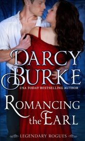 Romancing the Earl (League of Rogues) (Volume 2)