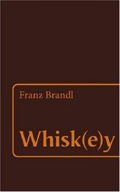 Whisk(e)y