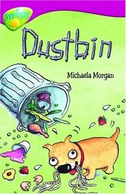 Oxford Reading Tree: Stage 10B: TreeTops: Dustbin (Treetops Fiction)