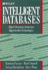 Intelligent Databases: Object Oriented, Deductive Hypermedia Technologies