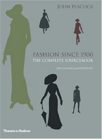 Fashion Since 1900: The Complete Sourcebook, Second Edition