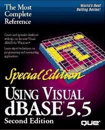 Using Visual dBASE 5.5: Special Edition
