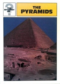 The Pyramids (The Mystery of)
