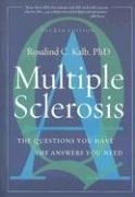 Multiple Sclerosis: The Questions You Have, the Answers You Need