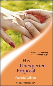 His Unexpected Proposal (Tender Romance)