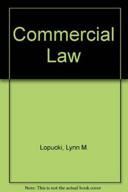 Commercial Law (Casenote Legal Briefs)
