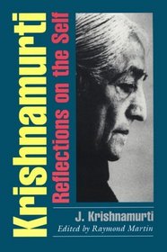 Krishnamurti: Reflections on the Self