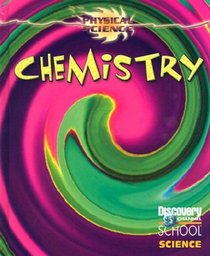 Chemistry (Discovery Channel School Science)