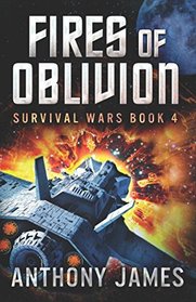 Fires of Oblivion (Survival Wars)