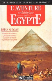 L'aventure archologique en Egypte