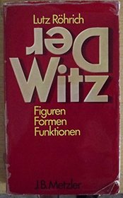 Der Witz: Figuren, Formen, Funktionen (German Edition)