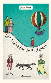 Malvados de Battersea, Los (Spanish Edition)