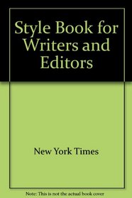 Style Book for Writers and Editors