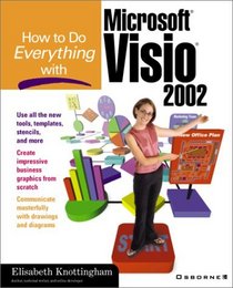 How to Do Everything With Microsoft Visio 2002