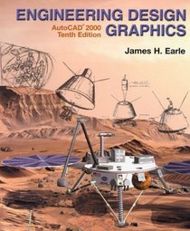 Engineering Design Graphics-AutoCAD 2000