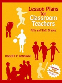 Lesson Plans for Classroom Teachers: Fifth and Sixth Grades