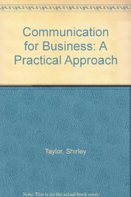 Communication for Business: A Practical Approach
