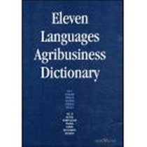 Eleven Languages Agribusiness Dictionary, in two volumes : English French German Spanish Italian Dutch Portuguese Polish Czech Hungarian Russian