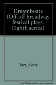 Dreamboats (Off-off Broadway festival plays)