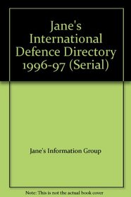 Jane's International Defence Directory 1996-97 (Serial)