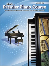 Alfred's Premier Piano Course Lesson 2A (Book Only) (Premier Piano Course)