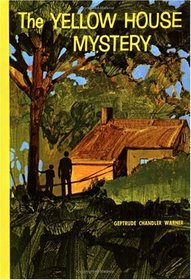 The Yellow House Mystery (Boxcar Children, Bk 3)