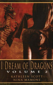 I Dream of Dragons, Volume 2: Dragon Tamer / Hard to Guard