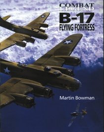 B-17 Flying Fortress (Combat Legends)