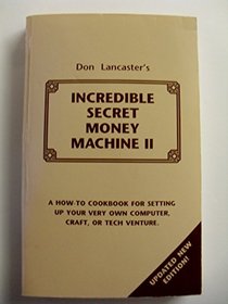 The Incredible Secret Money Machine II