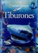 Tiburones (Sharks and Other Sea Creatures) (Exploradores de National Geographic)
