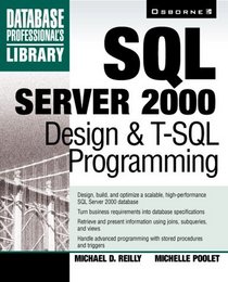 SQL Server 2000 Design  T-SQL Programming