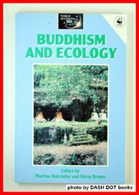 Buddhism and Ecology (World Religions and Ecology Series)