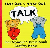 Talk (This One and That One Block Books)