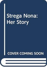 Strega Nona: Her Story