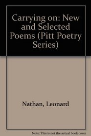 Carrying on: New and Selected Poems (Pitt Poetry Series)