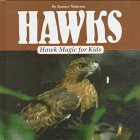 Hawk Magic for Kids (Animal Magic for Kids)