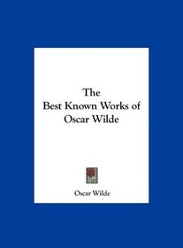 The Best Known Works of Oscar Wilde