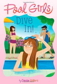 Dive In! (Pool Girls)
