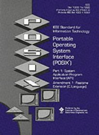 IEEE Standard for Information Technology: Portable Operating Sytem Interface (Posix)