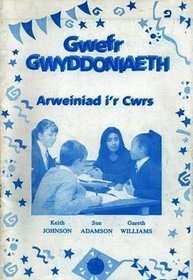 Gwefr gwyddoniaeth: Arweiniad i'r cwrs