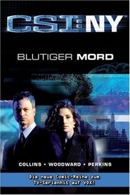 CSI: New York: Blutiger Mord (Bloody Murder) (CSI: NY) (German Edition)